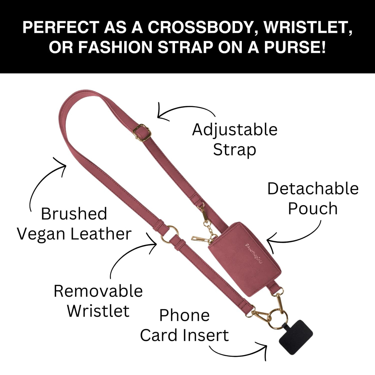 Save the Girls Clip & Go Strap - Cell Phone Strap with Brushed Vegan Leather Pouch - Women’s Crossbody Shoulder Strap-On Purse and Removable Wristlet (Deep Cream Rose)