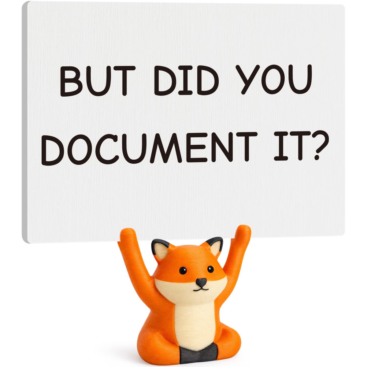 But Did You Document It Sign - Funny Gifts for Lawyer Nurse Teacher HR, Cute Fox Office Desk Accessories, Sarcastic Decor for Women Men, Coworker Leaving Boss Day Present
