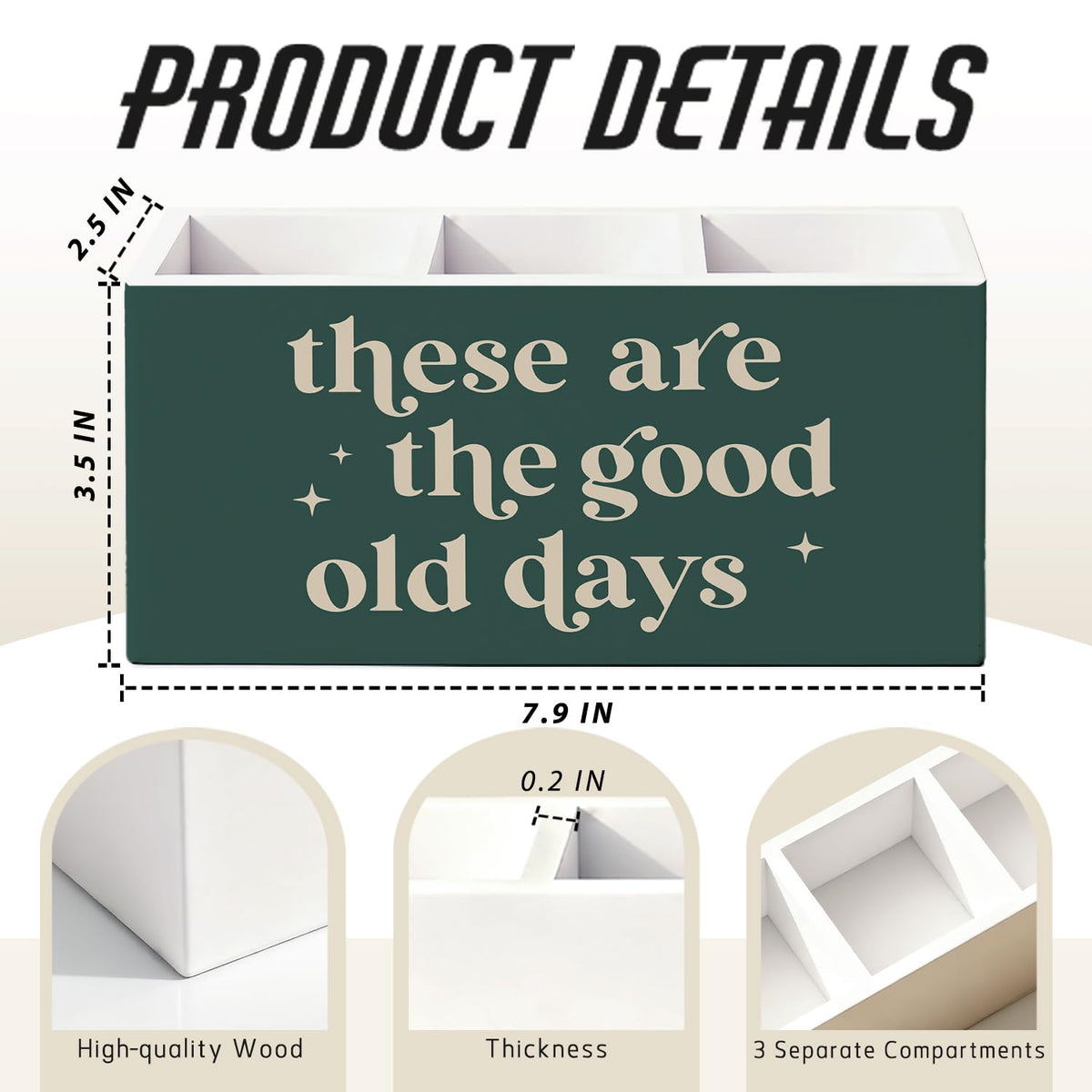 SkyCozy Green Inspirational Pen Pencil Holder for Desk, Motivational Inspirational Gifts, These Are the Good Old Days Positive Affirmation Wooden Box Sign Decorations for Home Office Desk Tabletop