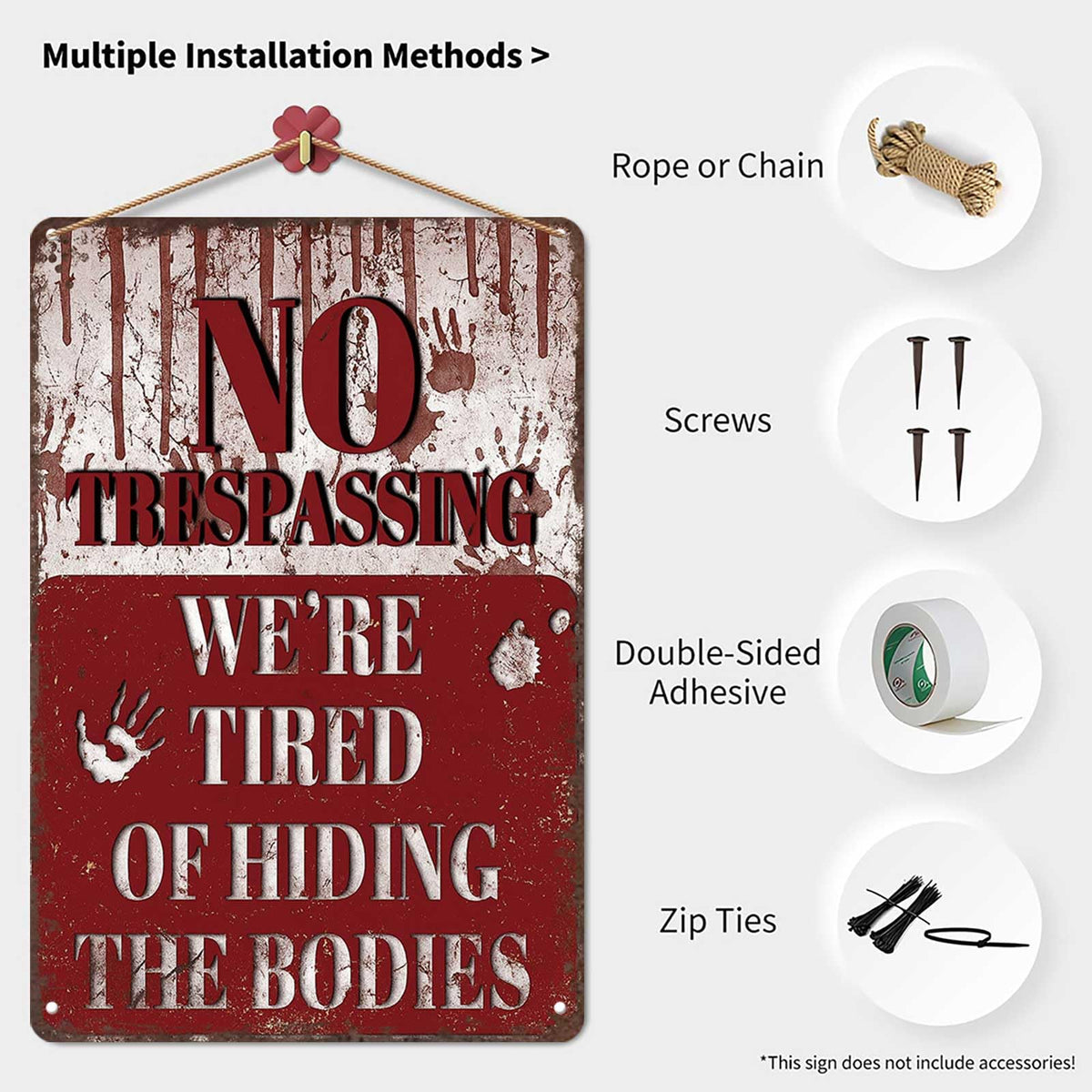 No Trespassing Halloween Sign for Outdoor Scary Decor-We're Tired of Hiding The Bodies 8x12 Inch for Door, Yard, and Party Halloween Gifts